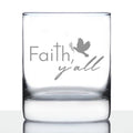Faith Y'all Engraved Rocks Glass Gifts Christianity Gifts for Christians Weighted Whiskey Glasses - 10.25 oz